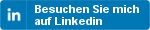 » Besuchen Sie mich auf Linkedin
